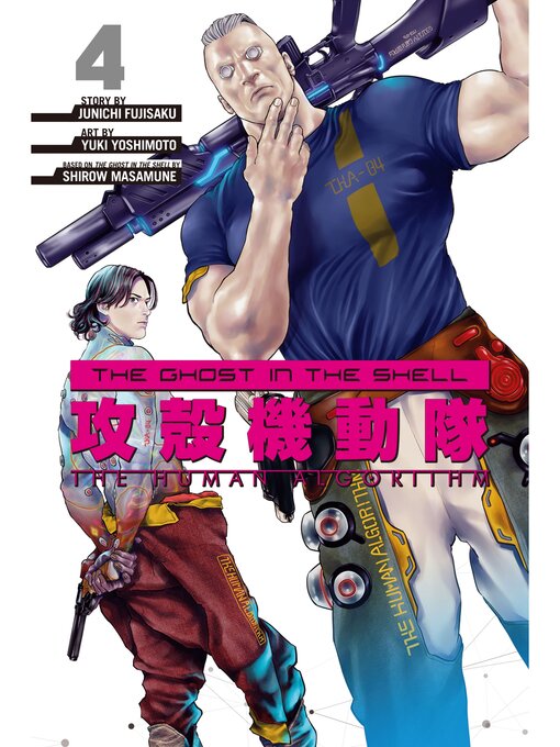 Title details for The Ghost in the Shell: the Human Algorithm, Volume 4 by Shirow Masamune - Available